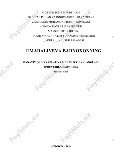 umaraliyeva barnoxonning manaviy qadriyatlar va milliy o'zlikni anglash o'quvchilar misolida kurs ishi — DOCX