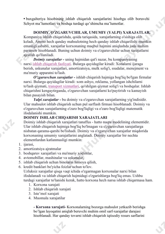 ari va xarajatlarni guruhlash berilgan. birinchi ilovada korxona hisobot davridagi balans foydasini hisoblashda chegiriladigan, lekin xo’jalik sub’ektining soliqqa tortiladigan bazasiga qo’shiladigan xarajat moddalari berilgan. ikkinchi ilovada xarajatlar amalga oshirilishi paytida soliqqa tortiladigan bazadan chegirilmaydigan, lekin keyingi davrlarda chegiriladigan xarajatlar ro’yxati berilgan (vaqt bo’yicha farqlanishlar). uchinchi ilovada foydasi emas, daromadi soliqqa tortilayotgan korxonalar uchun qo’shimcha chegirilmaydigan xarajatlar ro’yxati berilgan. bugungi kunda xo’jalik yurituvchi sub’ektlarning mahsulotlari tannarxini tahlil qilishda boshqaruv tahlilining asosiy axborot manbalari bo’lib quyidagilar hisoblanadi: • xo’jalik sub’ektlarining biznes reja ma’lumotlari; • 5-s “korxona sarf-xarajatlari to’g’risida”gi hisoboti ma’lumotlari; • 1-t “mehnat hisoboti” ma’lumotlari; • buxgalteriya hisobining ishlab chiqarish xarajatlarini hisobga olib boruvchi schyot ma’lumotlari va boshqa turdagi qo’shimcha ma’lumotlar. doimiy, o'zgaruvchilar, umumiy (yalpi) xarajatlar. kompaniya ishlab chiqarishda, qoida tariqasida, xarajatlarning o'sishiga olib keladi. ammo hech qanday mahsulotning hech qanday ishlab chiqarilishi mumkin emasligi sababli, xarajatlar korxonaning maqbul hajmini aniqlashda juda muhim parametr hisoblanadi. buning uchun doimiy va o'zgaruvchilar uchun xarajatlarni …