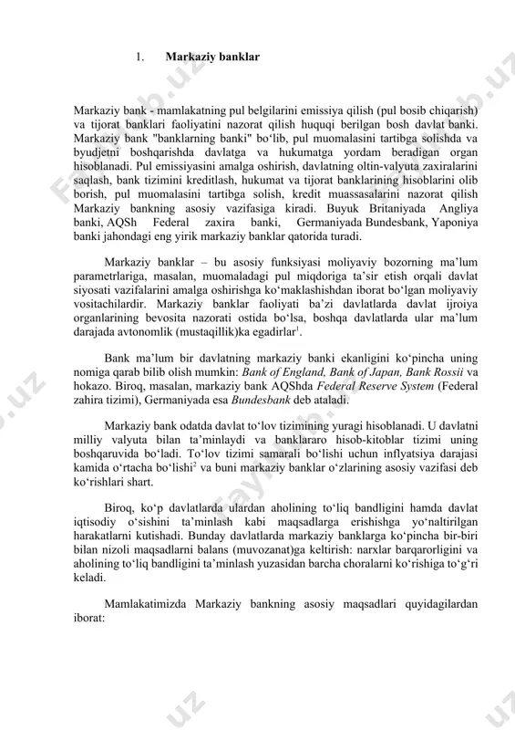 davlatlarda ulardan aholining to‘liq bandligini hamda davlat iqtisodiy o‘sishini ta’minlash kabi maqsadlarga erishishga yo‘naltirilgan harakatlarni kutishadi. bunday davlatlarda markaziy banklarga ko‘pincha bir-biri bilan nizoli maqsadlarni balans (muvozanat)ga keltirish: narxlar barqarorligini va aholining to‘liq bandligini ta’minlash yuzasidan barcha choralarni ko‘rishiga to‘g‘ri keladi. mamlakatimizda markaziy bankning asosiy maqsadlari quyidagilardan iborat: · narxlari barqarorligi; · bank tizimining barqarorligi va rivojlanishi; · to‘lov tizimining barqarorligi va rivojlanishi. belgilanishicha, foyda olish markaziy bankning asosiy maqsadi emas. bundan tashqari, markaziy bankning asosiy vazifalari quyidagilardan iborat: · pul-kredit siyosati va valyuta siyosatini ishlab chiqish va amalga oshirish; · valyutani tartibga solish va valyutani nazorat qilishni tashkil etish va amalga oshirish; · bank tizimining barqarorligini ta'minlash, mikrokredit tashkilotlari va lombardlar faoliyatiga ko‘maklashish; · o‘zbekiston respublikasida to‘lov tizimlarining faoliyatini muvofiqlashtirish va ta'minlash; · banklar, bank xoldinglari, mikrokredit tashkilotlari, lombardlar, valyuta birjasi va kredit byurolari faoliyatini litsenziyalash va tartibga solish; banklar, bank xoldinglari, mikrokredit tashkilotlari, lombardlar va kredit byurolarini nazorat …