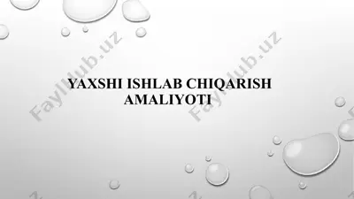 yaxshi ishlab chiqarish amaliyoti — PPTX