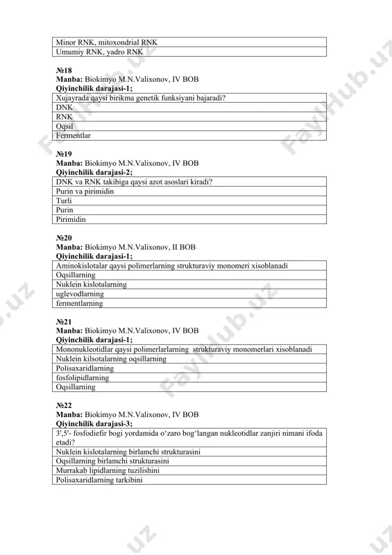 tuzilishini №27 manba: biokimyo m.n.valixonov, iv bob qiyinchilik darajasi-2; xujayrada dnkdan oqsilga qaysi birikmalar yordamida axborot tashiladi? axborotrnkyordamida trnk yordamida rrnk yordamida trnk va rrnklar yordamida №28 manba: biokimyo m.n.valixonov, iv bob qiyinchilik darajasi-2; xujayrada aminokislatalarni ribosomalarga tashishda qaysi birikma ishtirok etadi? t-rnk ahborotrnk(irnk) rrnk dnk №29 manba: biokimyo m.n.valixonov, iv bob qiyinchilik darajasi-3; xujayradagi oqsil biosintezida qaysi rnk turi ishtirok etadi? r-rnk ahborot rnk trnk dnk №30 manba: biokimyo m.n.valixonov, iv bob qiyinchilik darajasi-3; «beda bargi» shakli rnkning qaysi turiga mansub? t-rnkning ikkilamchi strukturasiga ahborot rnk birlamchi strukturasiga rrnkning ikkilamchi strukturasiga rrnk va irnkning uchlamchi struturasiga №31 manba: biokimyo m.n.valixonov, iv bob qiyinchilik darajasi-3; egilgan zanjir shakli rnkning qaysi turiga mansub? i-rnkning ikkilamchi strukturasiga trnkning birlamchi struturasiga dnkning birlamchi strukturasiga rrnk va trnkning ikkilamchi strukturasiga №32 manba: biokimyo m.n.valixonov, iv bob qiyinchilik darajasi-2; yolg‘iz egilgan zanjir yordamida birrikkan spiral uchastkalar rrnksining qaysi strukturasini ifodalaydi? r-rnkning ikkilamchi strukturasini «beda bargi» …