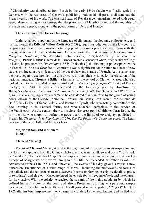 ll wrote and thought in latin, and neo-latin literature continued to thrive. even those who preferred the vernacular, however, saw themselves as heirs and contributors to a european as much as a local inheritance. erasmus, though born in rotterdam, holland, lived in france, england, and switzerland. the assignment of jean lemaire de belges to a particular country is equally difficult, for he was a walloon who wrote in french and traveled among various courts. during this period writers made many journeys, either by choice or by necessity. françois rabelais, joachim du bellay, and michel de montaigne all made the trip from france to italy. clément marot died in turin, and marc-antoine de muret, after a long exile, died in rome. this was a time of intensive and varied cultural exchanges, which focused on, for example, the crossroads city of lyon, turned as much toward italy as toward paris, or on …