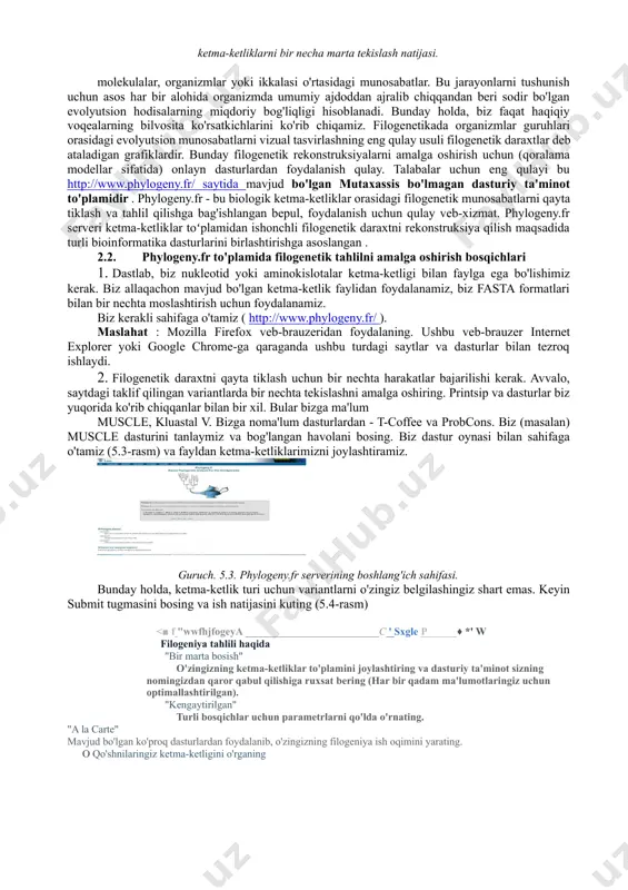 va aminokislotalar ketma-ketligini ko'p taqqoslash. clustalw ga qaraganda tezroq va aniqroq · paup - parsimoniya (va boshqa usullar) yordamida filogenetik tahlil · phylip - filogenetik dasturiy ta'minot to'plami · phylo_win - filogenetik tahlil. dastur grafik interfeysga ega. · popgene - populyatsiyalarning genetik xilma-xilligini tahlil qilish · populyatsiyalar - populyatsiya genetik tahlili · psi protein klassifikatori - psi-blast dasturi yordamida olingan natijalarning qisqacha mazmuni · dengiz manzarasi - filogenetik tahlil (gui) · payet - sequence escrow genbank, embl , ddbj da · spades - bakterial genom assembler · ajratilgan daraxt · t-qahva - nukleotidlar va aminokislotalar ketma-ketligini ko'p progressiv moslashtirish. clustalw /clustalx ga qaraganda sezgirroq. · ugene - bu rus tilidagi bepul vosita, nukleotidlar va aminokislotalar ketma-ketligini bir nechta tekislash, filogenetik tahlil, annotatsiya, ma'lumotlar bazalari bilan ishlash. • velvet - genom assembler. nazorat savollari va topshiriqlari. 1. tananing axborot arxivi nima? 1. dnk molekulalari nima? 1. genetik kod nima? 1. ona …