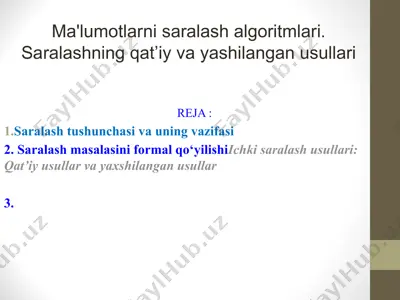 ma'lumotlarni saralash algoritmlari. saralashning qat’iy va yashilangan usullari — PPTX