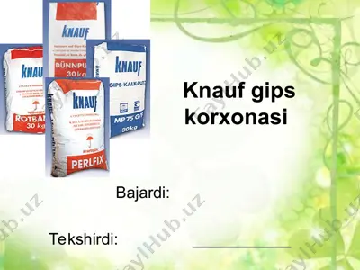 knauf gips korxonasi — PPT