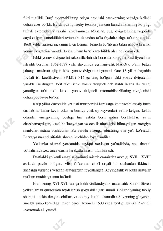 mumkin edi. dastlabki yelkanli aravalar qadimgi misrda eramizdan avvalgi xvii – xviii asrlarda paydo bo’lgan. misr fir’avnlari cho’l orqali bir shahardan ikkinchi shaharga yurishda yelkanli aravalardan foydalangan. keyinchalik yelkanli aravalar ma’lum muddatga unut bo’ladi. eramizning xvi-xvii asriga kelib gollandiyalik matematik simon stiven yelkanlardan quruqlikda foydalanish g’oyasini ilgari suradi. gollandiyaning tabiiy sharoiti – tekis dengiz sohillari va doimiy kuchli shamollar stivenning g’oyasini amalda sinab ko’rishga imkon berdi. ixtirochi 1600 yilda to’rt g’ildirakli 2 o’rinli «vetroxod»ni yaratdi. stiven yana bir qancha shu kabi ekipajlarni yaratib ular yordamida gollandiya qirg’oqlari boylab sheveningem va pitten shaharlari orasida transport qatnovini vujudka keltiradi. bu shaharlarninig orasidagi masofa 60 km bo’lib «vetroxod» bu masofani 2-3 soatda bosib o’tgan. mexanik i.p.kulibin 1791 yil vatandoshi shamshurenkovning «o’ziyurar kolyaska» g’oyasini rivojlantirib, inson muskuli yordamida harakatga keladigan «samokatka»sini yaratdi. rama ostida joylashgan maxovik ekipajning ravon yurishini ta’minlaydi (rasm 1). undan tashqari «samokatka»da tezliklar qutisi va tormoz qurilmasi mavjud edi. samokatning maksimal …