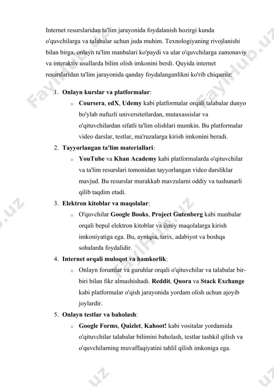 mos keladigan materiallarni tanlashga yordam beradi. kamchiliklari: · raqobatbardosh resurslar: ba'zi onlayn platformalar pullik bo'lib, barcha resurslardan foydalanish uchun to'lov talab qilinishi mumkin. · internetga bog'lanish: ta'lim jarayonida internetga bo'lgan aloqaning barqarorligi va tezligi muhim, bu barcha o'quvchilar uchun mavjud bo'lmasligi mumkin. albatta! internet resurslaridan ta'lim jarayonida yanada kengroq foydalanish mumkin, va bu jarayonni yanada samarali va interaktiv qilish uchun bir nechta qo'shimcha imkoniyatlar mavjud: 1. o‘quv resurslari va kitoblar: · google scholar: ilmiy maqolalar va tadqiqotlar uchun juda yaxshi manba. bu orqali talabalar soha bo‘yicha yangi tadqiqotlar va ilmiy ishlar bilan tanishishlari mumkin. · opencourseware: mit (massachusetts institute of technology) va boshqa universitetlar tomonidan taqdim etilgan bepul kurslar va materiallar. talabalar, mutaxassislar va hatto o‘qituvchilar bu manbalarni o‘rganish orqali bilimlarini oshirishlari mumkin. 2. onlayn kutubxonalar: · jstor, springerlink kabi ilmiy kutubxonalar orqali ta'lim olish jarayonida o'quvchilar va talabalarga yuqori sifatli ilmiy resurslar taqdim etiladi. bu, ayniqsa, ilmiy izlanishlar olib …