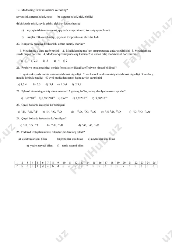 ’limotini kimlar rivojlantirgan? a) s.kannitsaro, avogadro b) j.dalton, a.avogadro d) a.avogadro, m.v.lomonosov e) m.v.lomonosov, a.lavuaze f) m.v.lomonosov , k.kattensaro 12. atom va molekulyarning mavjudligini olimlar tomonidan e’tirof etilgan yili? a) 1850 b) 1860 d) 1870 e) 1880 f) 1890 13. elektronning massasi protonning masasidan necha martta kichik? a) 1800 b) 1810 d) 1830 e) 1836 f) 1850 14. kimyoviy elementlarning lotin alifbosida belgilashni kim va qachon kashf etgan? a) m.v.lomonosov 1747-yil b) j.dalton xix asrda d) levkip 2500 yil ilgari e) demokrit 2500 yil ilgari f) ya.bersilius 1814-yil 15. fanga ma’lum bo’lgan elementlarning nechtasi yer qobig’ida turli xil birikmalar yoki erkin xolda uchraydi? a) 44 b) 88 d) 66 e) 72 f) 98 16. yer qobig’ida eng ko’p tarqalgan elementlar? a) mis, kumush b) kislorod, kremniy d) alyuminiy, temir e) temir, mis f) vodorod,natriy 17. koinotda eng ko’p tarqalgan elementlar? a) kislorod, kremniy b) alyuminiy, vodorod d) vodorod, geliy e) …