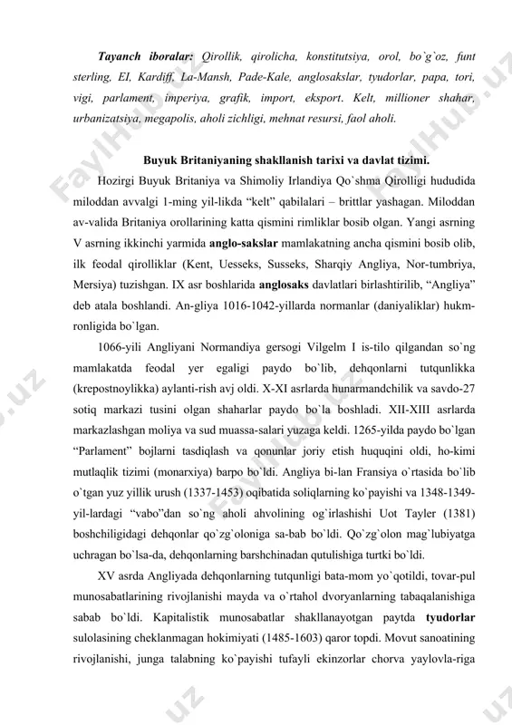ga turtki bo`ldi. xv asrda angliyada dehqonlarning tutqunligi bata-mom yo`qotildi, tovar-pul munosabatlarining rivojlanishi mayda va o`rtahol dvoryanlarning tabaqalanishiga sabab bo`ldi. kapitalistik munosabatlar shakllanayotgan paytda tyudorlar sulolasining cheklanmagan hokimiyati (1485-1603) qaror topdi. movut sanoatining rivojlanishi, junga talabning ko`payishi tufayli ekinzorlar chorva yaylovla-riga aylanib ketdi, natijada dehqon xo`jaliklari xonavay-ron bo`ldi. 1630-yillarda boshlangan reformatsiya harakati natijasida papa hukmronligiga chek qo`yilib, cherkovga qarashli yerlar burjualashgan yangi dvoryanlarga bo`lib berildi. xvi asrning 2-yarmi va xvii asr boshlarida ang-liya hukumati mustamlakachilik siyosatini yurita boshladi (irlandiyada xususiy yerlar musodara qilindi, shimoliy amerikada esa dastlabki ingliz mustamlakalari paydo bo`ldi), qullar bozori va portlar kuchaytirildi. dengizda hukmronlik uchun kurashda angliya g`olib chiqdi. xviii asrning 2-yarmida buyuk britaniya hukmron doiralari si-yosiy jihatdan ajralib, hokim sinfarning 2 partiyasi – tori bilan vigi shakllandi. xix asr o`rtalarida shu partiyalar aso-sida konservatorlar va leyboristlar partiyasi tashkil topdi. xvii-xviii asrlarda buyuk britaniya hindiston va shimoliy amerikada yangi yerlarni zabt etdi. fransiyadan kanadani tortib oldi. …
