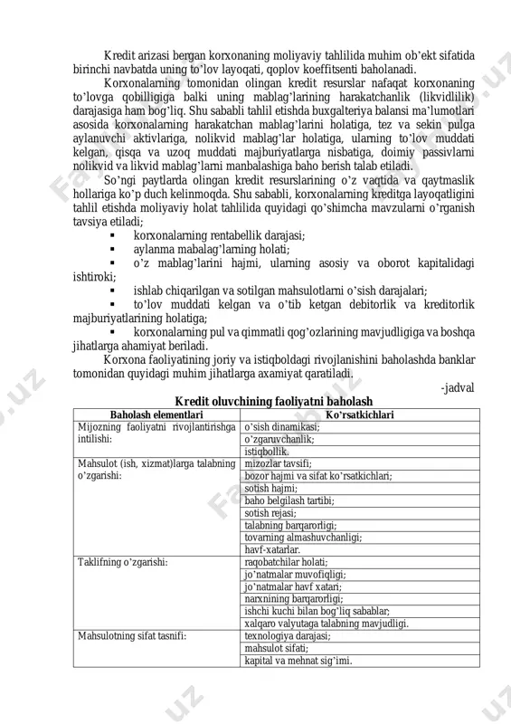 ni (asosiy vositalar, nomoddik aktivlar, kapital qo’yilmalar, o’rnatiladigan asbob uskunalar yuzasidan, ularni sotib olish, qurish, ta’mirlash, ilmiy yangiliklar kiritish kabi yo’nalishlarda) moliyalashtirish yuzasidan bir yildan ortiq muddatga beriladi. qisqa muddatli kreditlar -joriy, aylanma aktivlarni to’ldirishga. savdo hajmini oshirishga va boshqa maqsadlarga bir yilgacha muddatga beriladi. korxonalarda uzoq va qisqa muddatli kreditlarni jalb etishda, aniq va puxta ishlangan biznes rejaga va investitsion loyihalarga e’tiborni qaratishi lozim. lekin ungacha albatta, ushbu korxonaning, moliyaviy ahvoli o’rganilmog’i lozim. kredit resurslarini jalb etishda risklarni baholash masalasiga ham alohida ahamiyat qaratish zarur. afsuski bu borada amaliyotda analitik echimlarning aniq metodologik jixatlari belgilanmagan. kredit arizasi bergan korxonaning moliyaviy tahlilida muhim ob’ekt sifatida birinchi navbatda uning to’lov layoqati, qoplov koeffitsenti baholanadi. korxonalarning tomonidan olingan kredit resurslar nafaqat korxonaning to’lovga qobilligiga balki uning mablag’larining harakatchanlik (likvidlilik) darajasiga ham bog’liq. shu sababli tahlil etishda buxgalteriya balansi ma’lumotlari asosida korxonalarning harakatchan mablag’larini holatiga, tez va sekin pulga aylanuvchi aktivlariga, nolikvid mablag’lar …