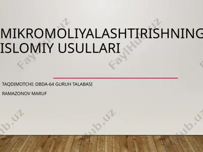 mikromoliyalashtirishning islomiy usullari — PPTX