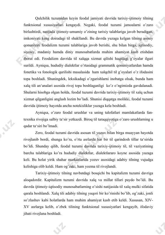 koyne asosida yuzaga keli. bu holat yirik shahar markazlarida yozuv asosidagi adabiy tilning vujudga kelishiga olib keldi. ham og’zaki, ham yozma til rivojlandi. tarixiy-ijtimoiy tilning navbatdagi bosqichi bu kapitalizm tuzumi davriga aloqadordir. kapitalizm tuzumi davrida xalq va millat tillari paydo bo’ldi. bu davrda ijtimoiy-iqtisodiy munosabatlarning o’sishi natijasida til xalq mulki sifatida qarala boshlandi. xalq tili adabiy tilning yuqori bir ko’rinishi bo’lib, og’zaki, jonli so’zlashuv kabi holatlarda ham muhim ahamiyat kasb etib keldi. xususan, xiv-xv asrlarga kelib, o’zbek tilining funktsional xususiyatlari kengayib, ifodaviy jihati rivojlana boshladi. xulosa qilib aytganda, tarixiy-ijtimoiy til turli tarixiy davrlarni bosib o’tgan. albatta, bu tarixiy davrlar orasida ma‘lum farq va o’xshashliklar mavjud. xususan, ana shu tarixiy-ijtimoiy tilning yuzaga kelishida o’zaro yaqin tillarning bir-biriga munosabati, ayniqsa, dialektlardagi o’xshash qonuniyatlar tarixiy-ijtimoiy til taraqqiyotiga sezilarli ta‘sir qilib kelgan. bu holatni tarixiy-ijtimoiy tilning barcha bosqichlarida kuzatish mumkin. shularga asoslanib tarixiy ijtimoiy til va uning bosqichlari o’rtasidagi ayrim bog’liq va bog’liq bo’lmagan …