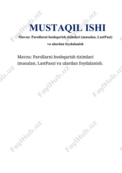 parollarni boshqarish tizimlari (masalan, lastpass) — DOCX