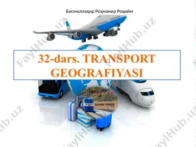 transport geografiyasi — PPTX