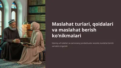 maslahat turlari, qoidalari va maslahat berish ko‘nikmalari — PPTX