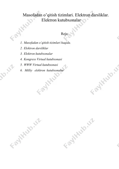 masofadan o’qitish tizimlari. elektron darsliklar. elektron kutubxonalar — DOC