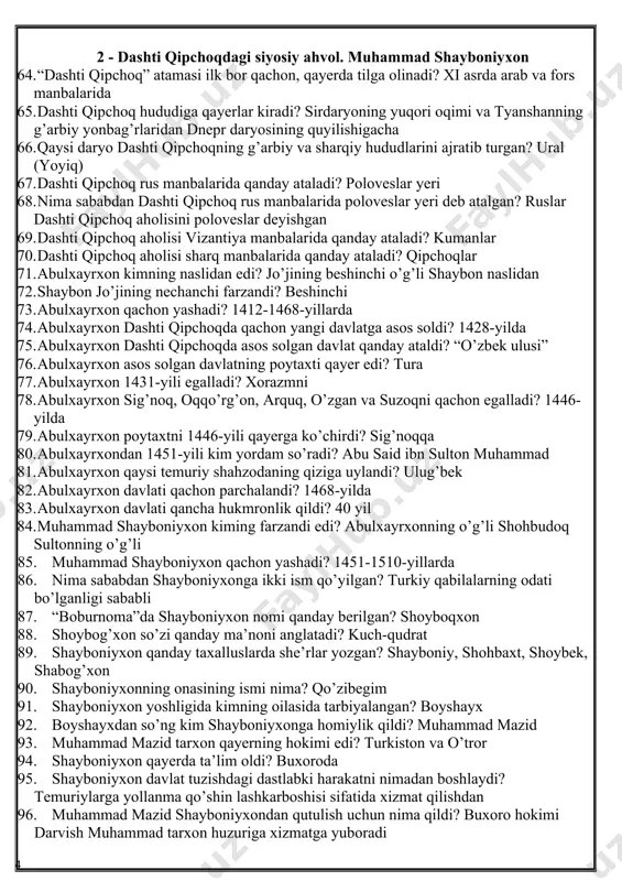 gan 69. dashti qipchoq aholisi vizantiya manbalarida qanday ataladi? kumanlar 70. dashti qipchoq aholisi sharq manbalarida qanday ataladi? qipchoqlar 71. abulxayrxon kimning naslidan edi? jo’jining beshinchi o’g’li shaybon naslidan 72. shaybon jo’jining nechanchi farzandi? beshinchi 73. abulxayrxon qachon yashadi? 1412-1468-yillarda 74. abulxayrxon dashti qipchoqda qachon yangi davlatga asos soldi? 1428-yilda 75. abulxayrxon dashti qipchoqda asos solgan davlat qanday ataldi? “o’zbek ulusi” 76. abulxayrxon asos solgan davlatning poytaxti qayer edi? tura 77. abulxayrxon 1431-yili egalladi? xorazmni 78. abulxayrxon sig’noq, oqqo’rg’on, arquq, o’zgan va suzoqni qachon egalladi? 1446-yilda 79. abulxayrxon poytaxtni 1446-yili qayerga ko’chirdi? sig’noqqa 80. abulxayrxondan 1451-yili kim yordam so’radi? abu said ibn sulton muhammad 81. abulxayrxon qaysi temuriy shahzodaning qiziga uylandi? ulug’bek 82. abulxayrxon davlati qachon parchalandi? 1468-yilda 83. abulxayrxon davlati qancha hukmronlik qildi? 40 yil 84. muhammad shayboniyxon kiming farzandi edi? abulxayrxonning o’g’li shohbudoq sultonning o’g’li 85. muhammad shayboniyxon qachon yashadi? 1451-1510-yillarda 86. nima sababdan shayboniyxonga ikki ism qo’yilgan? …