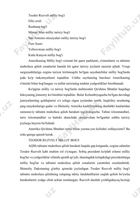 mo'l-ko'l yovvoyi tabiati, shu jumladan bizon, kiyik, yovvoyi otlar, dasht itlari, kurka va burgutlar bir qator ochiq havo havaskorlarini jalb qiladi. ellis oroli ozodlik haykali aksariyat sayyohlarning tasavvurlarini aks ettiradi, ammo yaqin atrofda ellis orolining immigratsiya muzeyi joylashgan ellis orolining milliy yodgorligi bir xil ahamiyatga ega. muzey aqshga ketayotganida orolda joylashgan immigratsiya idoralari orqali o'tgan millionlab muhojirlar haqida hikoya qiladi va uch qavatli ko'rgazma maydonida ham ekskursiyalar, ham tabiat qo'riqchilari rahbarligi ostida ekskursiyalar mavjud. tarixiy ahamiyatidan tashqari (aqshning ko'plab hozirgi fuqarolari orolda immigratsiya uchun birinchi marta ishlangan ajdodlarga ega edilar), shuningdek, ellis nyu-york makoni va katta olma osmonini ko'rish uchun ajoyib joy. quyida o'qishni davom eting 8 dan 3tasi rushmor tog'i rushmor tog'i - mamlakatning eng mashhur yodgorliklaridan biri. rasmiy ravishda "rushmor tog'i" milliy yodgorligi deb nomlangan bu haykal o'zining kattaligi, tafsilotlari va atrof-muhitiga qarab hayratlanarli ko'rinishdir. vashington, jefferson, ruzvelt va linkoln prezidentlariga o'xshash suratlarni olish uchun har yili 2 …