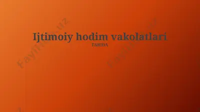 ijtimoiy xodimlar vakolatlari — PPTX