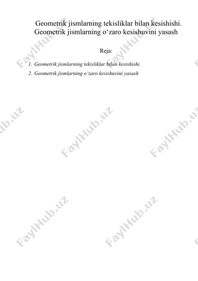 geometrik jismlarning tekisliklar bilan kesishishi — DOC