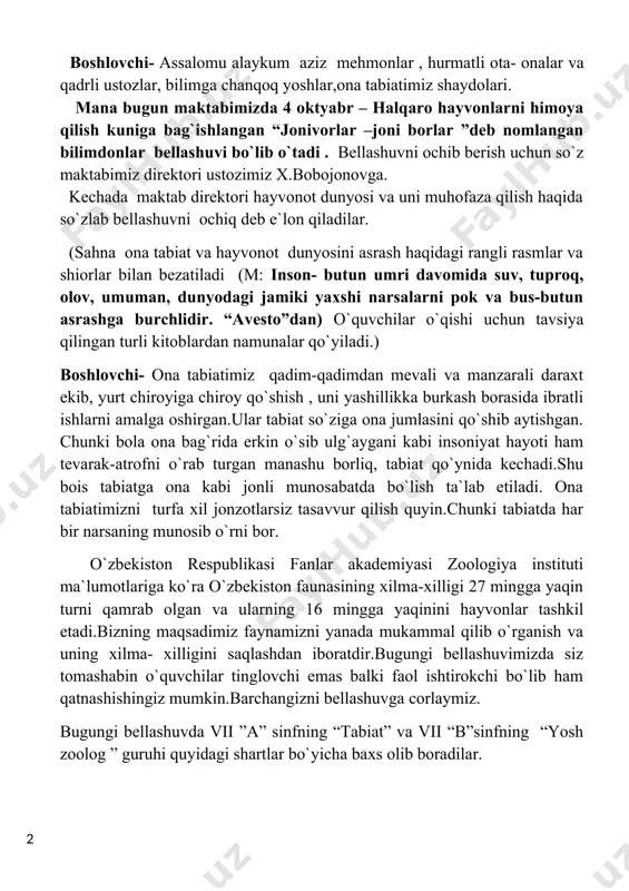 r tinglovchi emas balki faol ishtirokchi bo`lib ham qatnashishingiz mumkin.barchangizni bellashuvga corlaymiz. bugungi bellashuvda vii ”a” sinfning “tabiat” va vii “b”sinfning “yosh zoolog ” guruhi quyidagi shartlar bo`yicha baxs olib boradilar. 1- shart tanishtiruv. 2- shart.zoologiya fani sohalarini toping. 3- shart. turfa tabiat ajoyibotlari. 4- shart. “jonivorlar –joni borlar ” mavzusida sahna ko`rinishi. 5- shart. zoologiyada muhum sanalar. 6- shart. zoologiyada masalalar 7- shart.”mening qo`riqxonam ” mavzusida ko`rgazma . siz bugungi bellashuvimizning 7 ta shartida 7 ta mo`jizasiga guvoh bo`lasiz. marhamat 1- shart bo`yicha ikkala guruhni sahnaga taklif qilamiz.(bunda 5 daqiqa davomida o`quvchilar guruhlariga qo`ygan nom va guruh shiori, maqsadi bilan tanishtiradilar.) 2- shart guruh qatnashchilari bitta kanvertni tanlaydilar va soha nomlarini yozma yozib beradilar.( ular yozginlariga qadar “yosh zoologlar “ qushlar haqida afsona aytishadi.) 1- konvertdagi savollar 1.bir hujayralilarni o'rganuvchi fan- ( protozoologiya) 2.chuvalchanglarni o'rganuvchi fan- (gelmintolog) 3. molyiskalarni o'rganuvchi fan- (malakologiya) 4.o'rgimchaksimonlarni o'rganuvchi fan- (araxnologiya) 5.hasharotlarni o’rganuvchi fan …