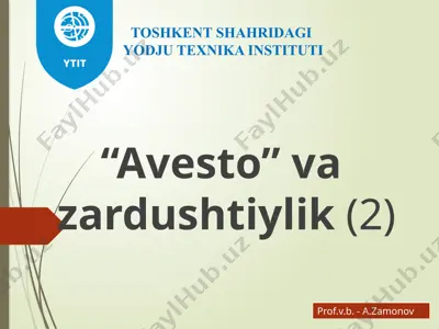 “avesto” va zardushtiylik (ma’ruza rejasi) — PPTX