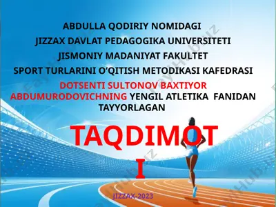 yengil atletika turlarini o'qitish metodi — PPTX