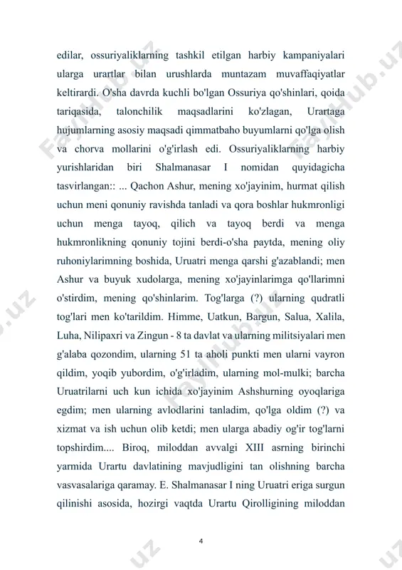 ir asboblar bilan qayta ishlash texnologiyasi arman tog'larida ko'plab mudofaa qal'alarini qurishga imkon berganidan keyin mumkin bo'ldi.. urartu ta'limi urartu aram hukmronligi davrida (miloddan avvalgi ix asr) urartu sarduri i hukmronligi davrida (miloddan avvalgi ix asr) urartuning birinchi shohi aram bo'ldi, ammo miloddan avvalgi 858-856 yillarda ossuriya shohi shalmanasar iii ararat shohligiga qarshi jang qildi. shalmanasar iii urartuning birinchi poytaxtlari — suguniya va arzashkun shaharlarini vayron qildi, ularning aniq joylashuvi aniqlanmagan. shalmanasar iii davridagi ossuriya barelyefi miloddan avvalgi 858 yil atrofida urartlar ustidan g'alaba qozongan ossuriya qo'shinlari tasvirlangan bronza barelefning bir qismi, van ko'li qirg'og'idagi jangda shalmanasar iii boshchiligida. kengligi 27 sm bo'lgan barelyef darvoza bezaklari sifatida ishlatilgan. barelefdagi yozuv: "men nairi mamlakati dengizi bo'yidagi rasmimni qo'ydim, xudolarimga qurbonliklar keltirdim". keyingi urinish yanada muvaffaqiyatli bo'ldi: miloddan avvalgi 844 yilda urartu boshchiligida sarduri i (lutipri o'g'li) paydo bo'ldi, u van ko'lining sharqiy qirg'og'ida yangi urart poytaxt tushpu shahrini qurdi va poytaxt …