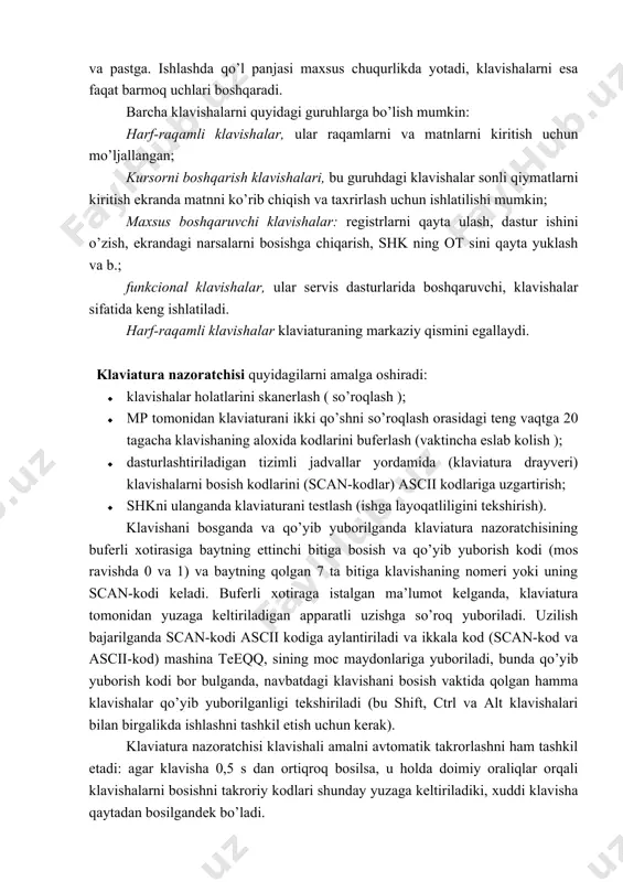 aktincha eslab kolish ); · dasturlashtiriladigan tizimli jadvallar yordamida (klaviatura drayveri) klavishalarni bosish kodlarini (scan-kodlar) ascii kodlariga uzgartirish; · shkni ulanganda klaviaturani testlash (ishga layoqatliligini tekshirish). klavishani bosganda va qo’yib yuborilganda klaviatura nazoratchisining buferli xotirasiga baytning ettinchi bitiga bosish va qo’yib yuborish kodi (mos ravishda 0 va 1) va baytning qolgan 7 ta bitiga klavishaning nomeri yoki uning scan-kodi keladi. buferli xotiraga istalgan ma’lumot kelganda, klaviatura tomonidan yuzaga keltiriladigan apparatli uzishga so’roq yuboriladi. uzilish bajarilganda scan-kodi ascii kodiga aylantiriladi va ikkala kod (scan-kod va ascii-kod) mashina teeqq, sining moc maydonlariga yuboriladi, bunda qo’yib yuborish kodi bor bulganda, navbatdagi klavishani bosish vaktida qolgan hamma klavishalar qo’yib yuborilganligi tekshiriladi (bu shift, ctrl va alt klavishalari bilan birgalikda ishlashni tashkil etish uchun kerak). klaviatura nazoratchisi klavishali amalni avtomatik takrorlashni ham tashkil etadi: agar klavisha 0,5 s dan ortiqroq bosilsa, u holda doimiy oraliqlar orqali klavishalarni bosishni takroriy kodlari shunday yuzaga keltiriladiki, xuddi klavisha …