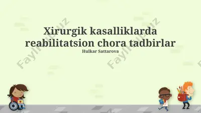 xirurgik kasalliklarda reabilitatsion chora tadbirlar — PPTX