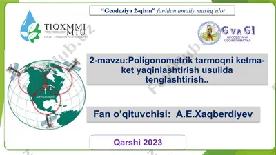 poligonometrik tarmoqni ketma-ket yaqinlashtirish usulida tenglashtirish — PPTX