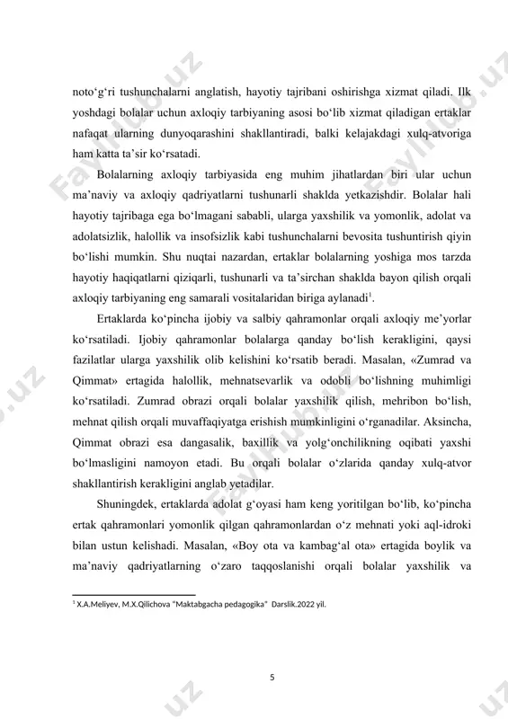 qaysi fazilatlari shakllanadi? birinchidan, halollik va rostgo‘ylik. har qanday ertakda yolg‘onchilarning jazolanishi va rostgo‘y insonlarning g‘olib chiqishi tasvirlangan bo‘ladi. bu esa bolalarda haqiqatparvarlik ruhini shakllantiradi. ikkinchidan, mehnatsevarlik va sabr-toqat. ko‘plab ertaklarda qahramonlar qiyinchiliklarni faqatgina mehnat va sabr bilan yengib o‘tishlari tasvirlanadi. bu bolalarni mehnatga, sabr va chidamlilikka o‘rgatadi. uchinchidan, mehribonlik va rahmdillik. ertaklar bolalarga yomonlik o‘rniga yaxshilik qilish, boshqalarga yordam berishning muhimligini tushuntiradi. hozirgi zamon bolalarining tarbiyasida ham ertaklardan foydalanish muhimdir. texnologik taraqqiyot tufayli bolalar ekran oldida ko‘proq vaqt o‘tkazayotgan bo‘lsa-da, ertaklarning o‘rnini hech narsa bosa olmaydi. chunki ertaklar bolaning tasavvur dunyosini kengaytiradi, mantiqiy tafakkurini rivojlantiradi va axloqiy tushunchalarini shakllantiradi. shu sababli, ota-onalar va tarbiyachilar bolalarga ertak o‘qib berish, ular bilan ertak qahramonlari haqida suhbat qurish, ertaklarning axloqiy xulosalarini bolalarning hayotiga tatbiq etish bo‘yicha faol ish olib borishlari kerak. xulosa qilib aytganda, ertaklar bolalarning axloqiy tarbiyasida eng samarali vositalardan biri bo‘lib, ular orqali bolalarga yaxshilik, halollik, mehnatsevarlik, adolat, mehr-oqibat, do‘stlik …