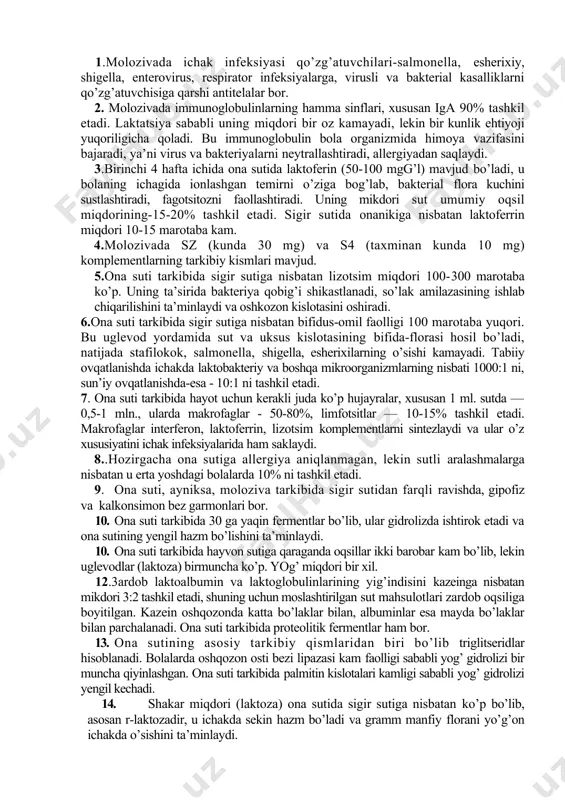 shakar molozivada yetilgan sutga nisbatan kamroq miqdorni tashkil etadi. moloziva oqsili o’zgarmagan holda bola organizmida oson so’riladi, chunki zardob oqsili bilan o’xshash tarkibga ega. moloziva ovqatlanishning gemotrof, amniotrof va laktotrof bosqichlarigacha oraliq ovqatlanish tug’ri bo’lib xizmat qiladi. molozivaning energetik xususiyati birinchi kun 1500 kkalg’l, 2-kun - 1100 kkalg’l, 3-kun - 800 kkalg’l tashkil etadi. etilgan sut - bir necha kundan keyin ajralib chiqadi va uning miqdori ortib boradi, ko’krak to’ladi va bo’rtadi, og’irlashadi. bu jarayon «sut kelishi» deb ataladi. oldingi sut - deb emizish boshida ajraladigan sutga aytiladi. orka sut - bu emizish oxirida ajraladi va rangi oqrok, chunki uning tarkibida oldingi sutga nisbatan yoglar ko’p. ular ko’krak suti bilan bolani parvarish qilishda quvvat manbai hisoblanadi. oldingi sut och moviy rangda va ko’p miqdorda ajralib chiqadi hamda bola organizmini oksil, laktoza va boshqa zarur moddalar bilan ta’minlaydi. bolaning birinchi 6 oyligida hatto issiq iqlim sharoitida ham qo’shimcha suyuqlik (hatto suv …