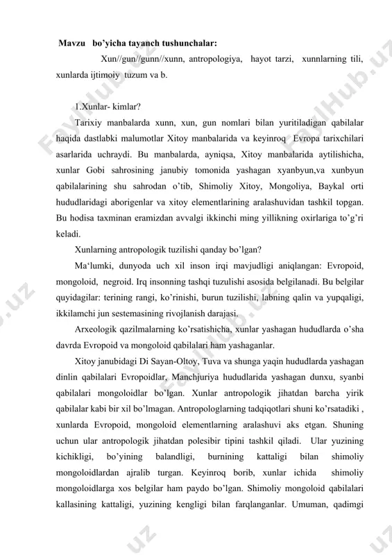 himoliy mongoloidlarga xos belgilar ham paydo bo’lgan. shimoliy mongoloid qabilalari kallasining kattaligi, yuzining kengligi bilan farqlanganlar. umuman, qadimgi davrda bir qabila, ikkinchi qabilaga o’xshamagan, turli xil elementlar tashkil topgan. shunday qilib xunlar evropoid va mongoloid irqlarning aralashuvi bo’lib, turli davrlarda ijtimoiy sabablarga ko’ra ularda dam evropoidlik, dam mongoloidlik elementlari ustunlik qilgan. 3 . xunlarning hayot tarzi, madaniyati, dini. xunlar ko’chmanchi chorvador bo’lganlar. asosan yilqichilik, qoramolchilik, qo’ychilik bilan shug’ullanganlar, bundan tashqari ular tuya va eshaklar ham boqishgan. har bir oila o’z podasiga ega bo’lib, yozda tog’lik yaylovlarga, qishda esa past tekisliklarga ko’chib yurishgan. albatta, ko’chmanchilik sharoitida otning roli alohida ajralib turgan. u ham transport vositasi sifatida xizmat qilgan, ham go’sht uchun boqilgan. xunlarning otlari, o’rta va baland bo’yli, tez chopadigan va chidamli bo’lgan. o’rmon, cho’l zonasidagi xunlar daraxtlardan yurtlar va xun aravalari yasaganlar. bu zonada ovchilik ham taraqqiy etgan. ular asosan burgut ovlab, patidan yoy-o’q tayyorlaganlar. ularning ovqati asosan go’sht, sut, …