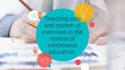 teaching aids and system of exercises in the system of continuous education — PPTX