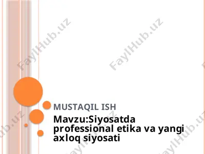 axloqiy siyosat profesionalismi — PPTX