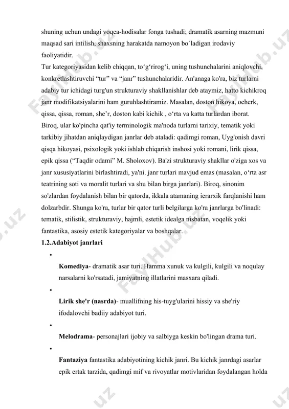 ikkala atamaning ierarxik farqlanishi ham dolzarbdir. shunga ko'ra, turlar bir qator turli belgilarga ko'ra janrlarga bo'linadi: tematik, stilistik, strukturaviy, hajmli, estetik idealga nisbatan, voqelik yoki fantastika, asosiy estetik kategoriyalar va boshqalar. 1.2.adabiyot janrlari · komediya- dramatik asar turi. hamma xunuk va kulgili, kulgili va noqulay narsalarni ko'rsatadi, jamiyatning illatlarini masxara qiladi. · lirik she'r (nasrda)- muallifning his-tuyg'ularini hissiy va she'riy ifodalovchi badiiy adabiyot turi. · melodrama- personajlari ijobiy va salbiyga keskin bo'lingan drama turi. · fantaziya fantastika adabiyotining kichik janri. bu kichik janrdagi asarlar epik ertak tarzida, qadimgi mif va rivoyatlar motivlaridan foydalangan holda yozilgan. syujet odatda sehr, qahramonlik sarguzashtlari va sayohatga asoslangan; syujetda odatda sehrli mavjudotlar mavjud; aksiya o‘rta asrlarni eslatuvchi ertaklar olamida sodir bo‘ladi. · xususiy maqola- real hayot faktlarini aks ettiruvchi hikoya, epik adabiyotning eng ishonchli turi. · qo'shiq yoki qo'shiq- lirikaning eng qadimiy turi; bir necha misra va xordan iborat she’r. qo‘shiqlar xalq, qahramonlik, tarixiy, lirik …