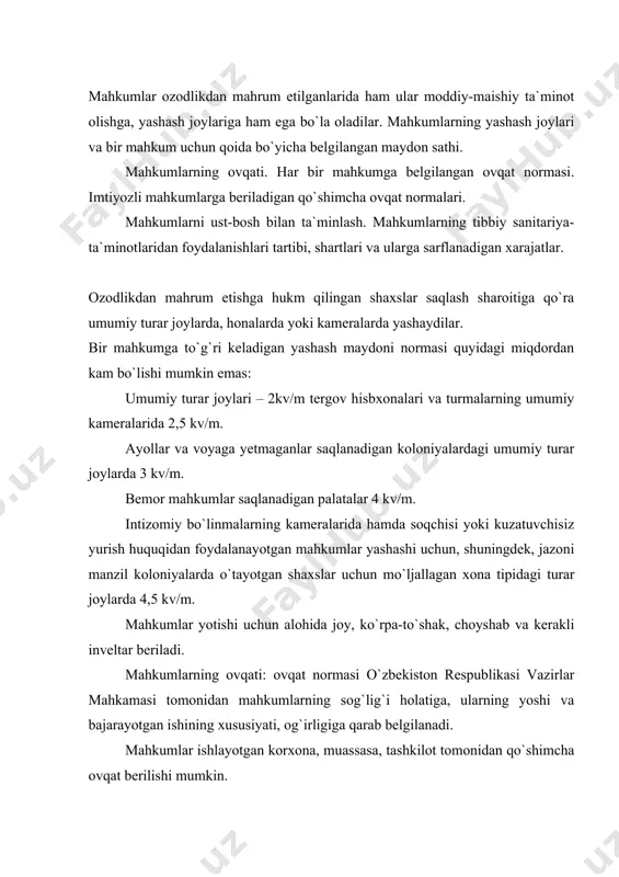 ishining xususiyati, og`irligiga qarab belgilanadi. mahkumlar ishlayotgan korxona, muassasa, tashkilot tomonidan qo`shimcha ovqat berilishi mumkin. mahkum homilador ayollar, emizikli onalar, voyaga yetmaganlar, birinchi, ikkinchi guruh nogironlariga beriladigan ovqat oshirilgan normada bo`ladi. mahkumlarga respublika budjeti hisobidan belgilangan namunada kiyim mavsumiga qarab poyabzal bilan ta`minlanadi. mahkumlarni mehnatga jalb etishdan asosiy maqsad ularda ijtimoiy foydali faoliyat bilan shug`ullanish etiyojini mustahkamlashdan iborat. ozodlikdan mahrum qilishga etilgan shaxslar shu muassasalarning kor.da ayrim hollarda kerakli tarzda qo`riqlash va batamom ajratib qo`yish ta`minlangan taqdirda boshqa korxonalarda mehnatga jalb etiladi. mahkumlarning xususiy shaxslar foydasiga mehnat qilishiga yo`l qo`yilmaydi. 60 yoshdan oshgan erkaklar 55 yoshdan oshgan ayollar birinchi va ikkinchi guruh nogironlari mehnatga o`z hoxishlariga ko`ra jalb etiladi. mahkuma ayollar homiladorlik va tug`ishi munosabati bilan qonun hujjatlarida belgilangan muddatga ishdan ozod qilinadi. mehnat to`g`risidagi qonun hujjatlarida bajarish taqiqlangan ishlarda ayol va voyaga mahkumlar mehnatidan foydalanishga yo`l qo`yilmaydi. mahkumlarni ish bilan ta`minlash o`zbekiston respublikasi vazirlar mahkamasi: jazoni ijro etish muassasalarida …