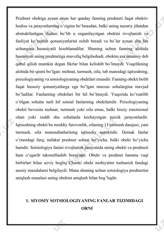 shi o. kont nomi bilan bogliqdir. u yangi fan tomoni «sotsiologiya» deb ataladi. xix asrning 30-yillarida chop etilgan «pozitov falsafa ruhi» kitobi yangi ijtimoiy fanini paydo bolishidan darak berdi. shu vaqtdan boshlab sotsiologiyaning obekti va predmeti tarif qilish boshlanadi. fanning obekti va predmetini aniqlash tadqiqot metodini belgilash, tarixiy taraqqiyoti va malum bilimlarga erishish darajasi bilan o’sha fanning mavqeini belgilab olish mumknn bo’ladi. sotsiologiyaning mustaqil fan sifatida kechroq paydo bo’lishi, boshqa fanlarga nisbatan yosh bo’lganligidan uning obekti va subekti muammosi hozirgi kunda ham eng dolzarb muammodir. chunki bu masala sotsiologiyaning vazifasini aniqlab beradi. hozirgi kunda, fandagi bo’linish (differensiya) jarayoni tuganlanmagan bir sharoitda shuningdek sotsiologiyaning faoliyat ko’lami aniq belgilanmagan bir vaqtda, uning obekti va predmetini aniqlash qiyin masaladir. mana shuning uchun hozirgi vaqtda bazi tadqiqotchilar sotsiologiyaning predmetini 100 dan ortiq tarifi borligini aytadilar. bu masalani hal qilishning qiyin tomoni uning strukturasini (tuzilishi) murakkabligi va u inson bilimining turli darajasini o’z ichiga olishi, …