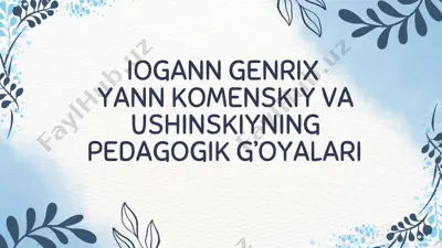 iogann genrix yann komenskiy vaushinskiyningpedagogik g’oyalari — PDF