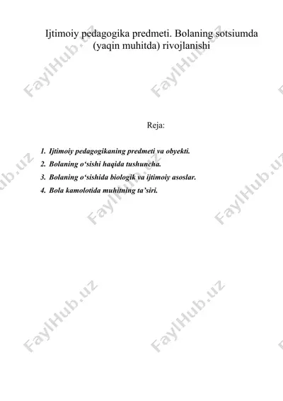 ijtimoiy pedagogika predmeti. bolaning sotsiumda (yaqin muhitda) rivojlanishi — DOC