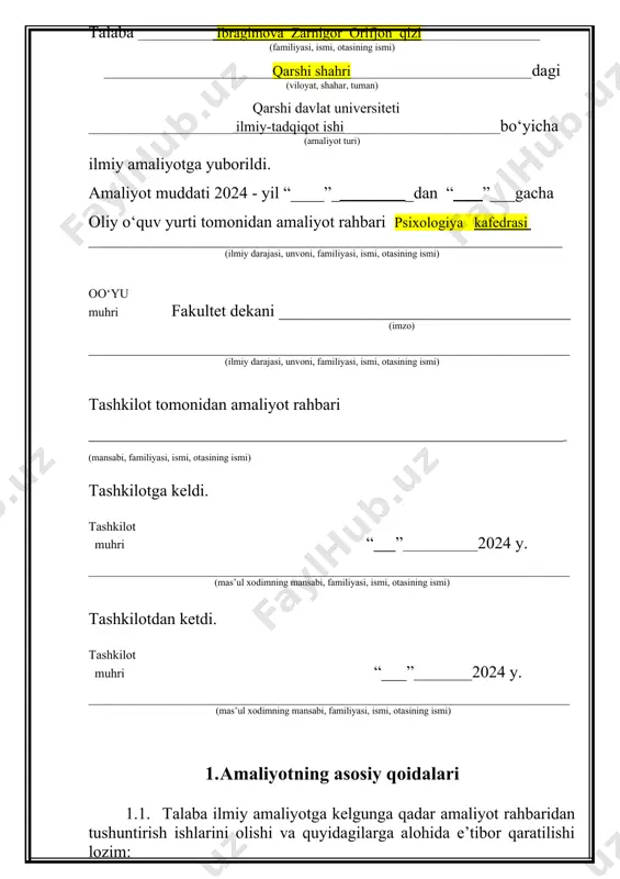 ‘yicha amaliyot rahbari tomonidan shahsiy topshiriq olishi; · ilmiy amaliyotni o‘tash bo‘yicha tuzilgan taqvimli rejadan ikki nusha olishi (biri talaba uchun, ikkinchisi-tashkilot tomonidan biriktirilgan amaliyot rahbari uchun); · ilmiy amaliyotga yuborilganligi to‘g‘risidagi yo‘llanmani olishi; · yotoqxonaga joylashishi uchun (zarur bo‘lganda) yo‘llanma. 1.2. talaba tashkilotga etib kelgach tashkilot tomonidan biriktirilgan rahbariga kundalikni taqdim etishi va ilmiy amaliyot rejasini ko‘rsatishi kerak. shu bilan birga texnika xavfsizligi, yong‘in falokatidan saqlanish, zaruriy asbob-uskuna va texnikalardan foydalanish bo‘yicha tushuntirish ishlarini olishi hamda amaliyot o‘tash joyi bilan tanishishi lozim. 1.3. amaliyot davrida talaba tashkilotning ichki tartib qoidalariga rioya qilishi shart. har qanday holatda talaba amaliyot joyidan chiqayotganda, bu haqda rahbarini ogohlantirishi lozim. 1.4. talaba amaliyot hususidagi taqvimli rejaga asosan hisobot tayyorlaydi. hisobotni tashkilot va oliy o‘quv yurti tomonidan biriktirilgan rahbarlarning qo‘shimcha ko‘rsatmalari asosida to‘ldiradi. 1.5. ilmiy amaliyotda talabaning faoliyati 5 baholik tizim asosida baholanadi. 2. amaliyot davrida bajarilgan ishlar rejasi t/r ishning nomi amaliyotning haftalik o‘talishi …