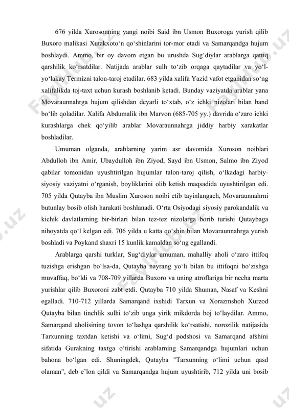 a samarqand ixshidi tarxun va xorazmshoh xurzod qutayba bilan tinchlik sulhi to‘zib unga yirik mikdorda boj to‘laydilar. ammo, samarqand aholisining tovon to‘lashga qarshilik ko‘rsatishi, norozilik natijasida tarxunning taxtdan ketishi va o‘limi, sug‘d podshosi va samarqand afshini sifatida gurakning taxtga o‘tirishi arablarning samarqandga hujumlari uchun bahona bo‘lgan edi. shuningdek, qutayba "tarxunning o‘limi uchun qasd olaman", deb e’lon qildi va samarqandga hujum uyushtirib, 712 yilda uni bosib oldi. mug‘ tog‘i hujjatlarining ma’lumot berishicha, 712-713 yillarda sug‘d, choch, farg‘ona va panjikent hokimlari arablarga qarshi ittifoq to‘zib vaqtincha g‘alabalarga erishgan bo‘lsa-da, qutayba bu ittifoqka rahna solib, ularni tor-mor etishga muvaffaq bo‘ldi. 714 yilda qutayba ibn muslim turklardan kelayotgan yordam kuchini to‘xtatib qo‘yish maqsadida choch vohasiga qayta bostirib kirdi va isfijobni egalladi. 715 yilda qutayba farg‘onaga ikkinchi marotaba yurish uyushtiradi. shu yili qutayba o‘ziga dushman bo‘lgan xalifa sulaymonga qarshi isyon kutaradi va mag‘lubiyatga uchrab, o‘ldiriladi. shunday qilib, arablar qisqa muddat ichida movaraunnahr hududlarini bosib oldilarki, …