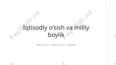 iqtisodiy oʻsish va milliy boylik — PPTX