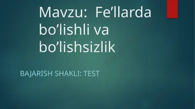 fe’llarda bo’lishli va bo’lishsizlik — PPTX