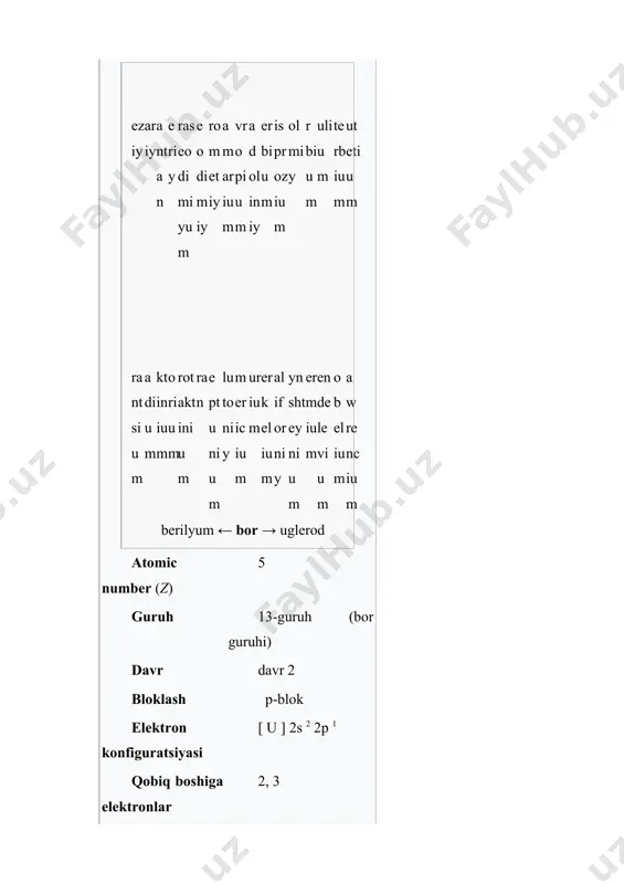 aruvchisi. elemental bor - bu metalloid , u oz miqdordagi meteoroidlarda uchraydi, ammo kimyoviy jihatdan birlashtirilmagan bor, aks holda yerda tabiiy ravishda topilmaydi. sanoat sohasida uglerod yoki boshqa elementlar tomonidan o'tga chidamli ifloslanish tufayli juda toza bor qiyinchilik bilan ishlab chiqariladi. borning bir nechta allotroplari mavjud: amorf bor - bu jigarrang chang; kristall bor kumushrangdan qora ranggacha, nihoyatda qattiq ( mohs shkalasi bo'yicha 9,5 ga yaqin ) va xona haroratida zaif elektr o'tkazgichdir . asosiy bor asosiy foydalanish hisoblanadi bor filamanların o'xshash dasturlar bilan uglerod tolalari ba'zi yuqori kuch materiallari. bor asosan kimyoviy birikmalarda ishlatiladi. dunyo miqyosida iste'mol qilinadigan borning taxminan yarmi izolyatsiya va konstruktsiya materiallari uchun shisha tolali qo'shimchalar . keyingi foydalanish yuqori kuchli, engil konstruktiv va refrakter materiallarda polimerlar va keramika mahsulotlarida qo'llaniladi. borosilikat shishasi oddiy sodali ohak shishasidan kattaroq kuchi va termal zarba qarshiligi uchun talab qilinadi. sifatida bor natriy perborat sifatida ishlatiladi preparatlar . bor, bir …