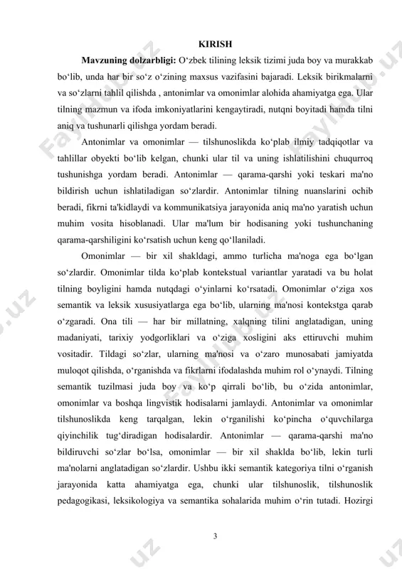 alohida ahamiyatga ega bo‘lgan leksik birliklardir. ularning o‘zaro munosabati va tildagi roli, nafaqat tilshunoslar, balki keng auditoriya uchun ham muhimdir. ushbu kurs ishining dolzarbligi, ayniqsa, zamonaviy tilshunoslik va lingvistikaning rivojlanayotgan sohalari kontekstida yana-da oshmoqda. va antonimlar, leksik birliklar orasidagi ma'no farqlarini va o‘xshashliklarini aniqroq tushunishga yordam beradi. bu esa nutqning aniqligi va boyligini ta'minlaydi. bunday leksik vositalar tilni ifodalovchi imkoniyatlarini kengaytiradi, bu esa o‘z navbatida nutqning samaradorligini oshiradi. shuningdek, so‘z boyligini va ularning tildagi o‘rnini tushunish nutq va adabiyotda yuqori sifatni ta'minlaydi. antonimlar va , ayniqsa adabiyotda, ma'no yaratish, tasviriy ifoda va qarama-qarshiliklarni ta'kidlashda muhim vosita bo‘lib xizmat qiladi. ular orqali yozuvchilar va she'riyat ustalari o‘z asarlarida chuqur ma'no va tasvirlar yaratadilar. omonimlar esa, tilning o‘ziga xos o‘yinlarini va kontekstual rang-barangligini ta'minlaydi. buning natijasida, tilning ijodiy imkoniyatlari kengayadi. , antonimlar va omonimlar nafaqat adabiyotda, balki tilshunoslikda ham keng qo‘llaniladi. ularning tahlili tilshunoslarga tilning tuzilishini va ishlash mexanizmlarini yaxshiroq tushunishga yordam …