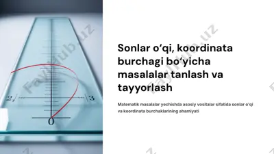 sonlar o‘qi, koordinata burchagi bo‘yicha masalalar tanlash va tayyorlash — PPTX