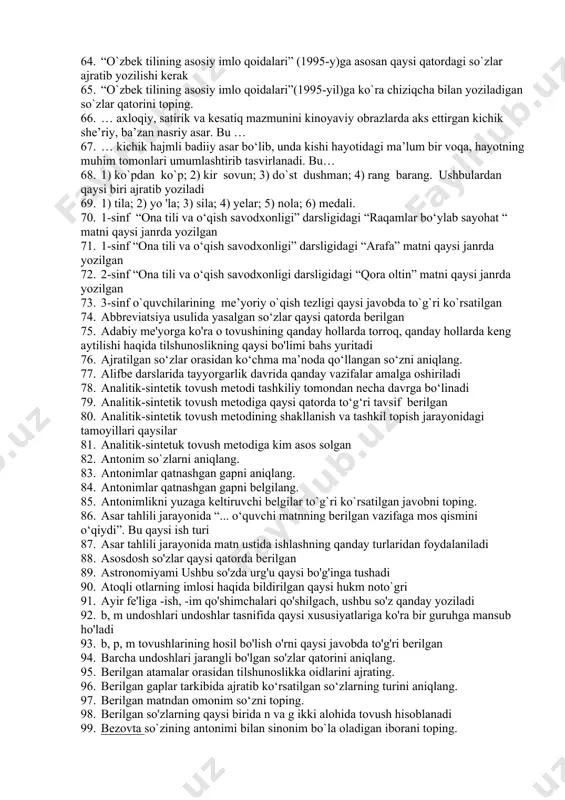 unlisi bilan yoziladi 46. qaysi qatordagi so'zlarning undoshlari jarangli lab tovushlaridan iborat 47. qaysi shoir dostonlarining bir qancha epizodlari, “sher bilan durroj”, “kabutar” singari masallari yaxshi xislatlarni tarbiyalashda katta rol o‘ynaydi 48. qaysi so'zlarda jarangsiz undoshlar ishtirok etmagan: 49. qaysi usul matn ustida ishlashda katta ahamiyatga ega bo‘lib, o‘quvchilarning ijodiy qobiliyatlarini rivojlantiradi 50. quyida berilgan talablar nimaning muhim shartlaridan hisoblanadi1. nutq jarayonida nafasni to’g‘ri olish va to’g‘ri taqsimlay bilish. 2. har bir tovushning to’g‘ri artikulyastiyasi va aniq dikstiya (burro gapirish) malakasini egallash. 3. adabiy talaffuz me’yorlarini egallash. 51. quyidagi gapdagi iboraning sinonimini aniqlang. 52. shakldosh so‘zlar ishtirok etgan gapni aniqlang. 53. she’riy ohangni his qilmaslik, matn so‘zlarini to‘la tushunib etmaslik qanday salbiy jihatni keltirib chiqaradi 54. she’rni izohli o’qish darsining tuzilishi qanday bo’lishi mumkin 55. so'z yasovchi qo‘shimchalar qaysi qatorda berilgan 56. tinch (sifat) —quvonch (ot), qadrdon (sifat) — kuldon (ot) so'zlaridagi 57. tinchimoq so'zidagi faqat so'z yasovchi qo'shimchalar qaysi …