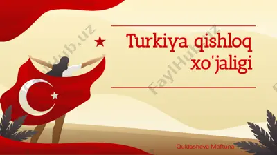 turkiya qishloq xo'jaligi — PPTX